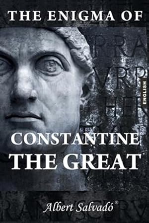 Bild des Verkufers fr Enigma of Constantine the Great zum Verkauf von GreatBookPrices