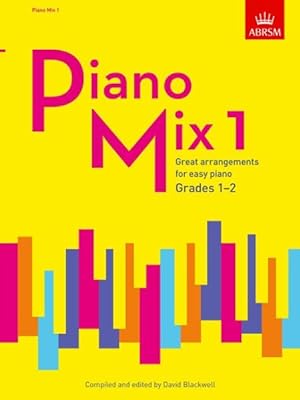 Image du vendeur pour Abrsm : Piano Mix Book 1 (Grades 1-2 mis en vente par GreatBookPrices