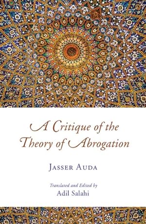 Image du vendeur pour Critique of the Theory of Abrogation mis en vente par GreatBookPrices