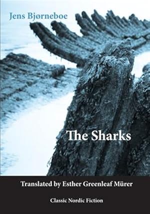 Imagen del vendedor de Sharks : The History of a Crew and Shipwreck a la venta por GreatBookPrices