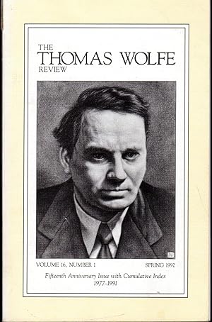 Seller image for The Thomas Wolfe Review. Volume 16, No. 1: Spring, 1992 (15h Anniversary Issue with Cumulative Index) for sale by Dorley House Books, Inc.