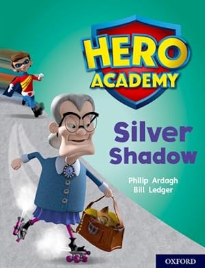 Seller image for Hero Academy: Oxford Level 8, Purple Book Band: Silver Shadow for sale by GreatBookPrices