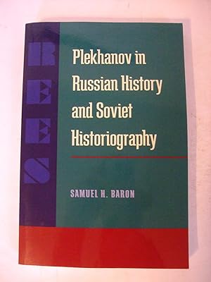 Bild des Verkufers fr Plekhanov in Russian History and Soviet Historiography zum Verkauf von Lily of the Valley Books