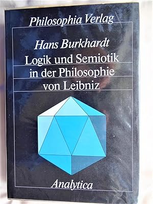 LOGIK UND SEMIOTIK IN DER PHILOSOPHIE VON LEIBNIZ