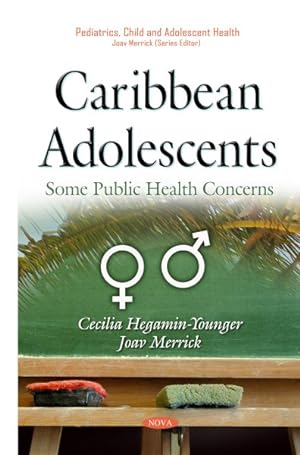 Seller image for Caribbean Adolescents : Some Public Health Concerns for sale by GreatBookPrices