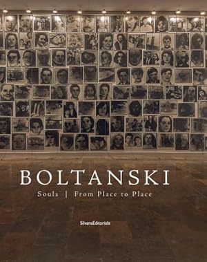 Seller image for Christian Boltanski : Souls / From Place to Place for sale by GreatBookPrices