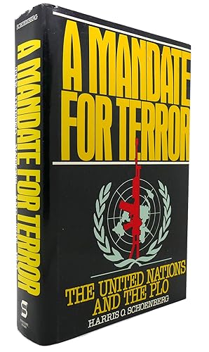 Seller image for A MANDATE FOR TERROR The United Nations and the Plo for sale by Rare Book Cellar