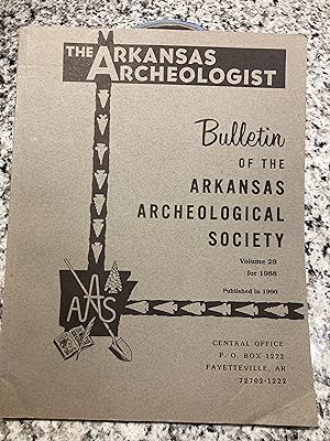 Seller image for The Arkansas Archeologist, Bulletin of the Arkansas Archaeological Society, Volume 29 for 1988: [Turner Cave and the McClendon Site] for sale by TribalBooks