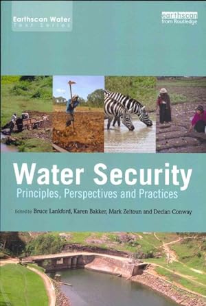 Bild des Verkufers fr Water Security : Principles, Perspectives, and Practices zum Verkauf von GreatBookPrices