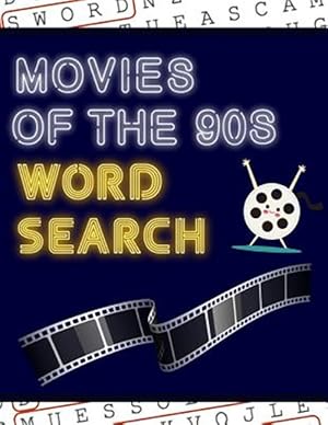 Seller image for Movies of the 90s Word Search: 50+ Film Puzzles - With Hollywood Pictures - Have Fun Solving These Large-Print Nineties Find Puzzles! for sale by GreatBookPrices