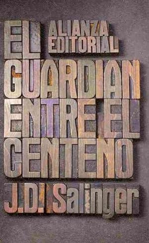 Imagen del vendedor de El guardian entre el centeno / The Catcher in the Rye -Language: spanish a la venta por GreatBookPrices