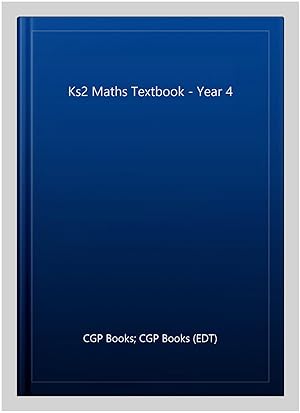 Seller image for Ks2 Maths Textbook - Year 4 for sale by GreatBookPrices