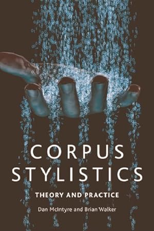 Immagine del venditore per Corpus Stylistics : Theory and Practice venduto da GreatBookPrices