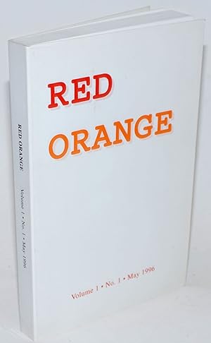 Immagine del venditore per Red orange: a Marxist journal of theory, politics and the everyday. Vol. 1, no. 1 venduto da Bolerium Books Inc.