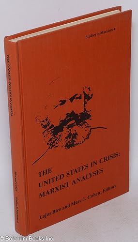 Immagine del venditore per The United States in crisis: Marxist analyses venduto da Bolerium Books Inc.