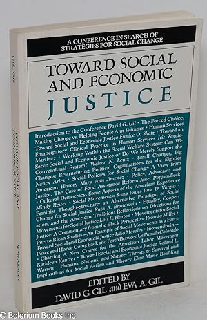 Seller image for Toward Social and Economic Justice: A Conference on Search of Strategies for Social Change. March 23-25, 1984 for sale by Bolerium Books Inc.