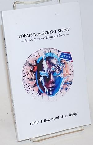 Poems from Street Spirit --- Justice News and Homeless Blues ---