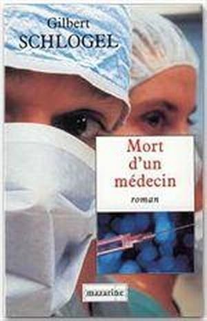 Image du vendeur pour Mort d'un mdecin mis en vente par Chapitre.com : livres et presse ancienne