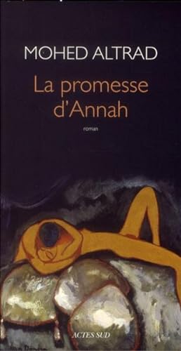 Bild des Verkufers fr la promesse d'Annah zum Verkauf von Chapitre.com : livres et presse ancienne