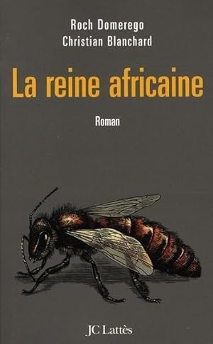 Bild des Verkufers fr La reine africaine zum Verkauf von Chapitre.com : livres et presse ancienne
