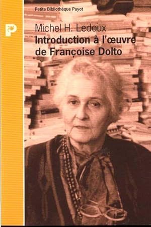 Introduction à l'oeuvre de Françoise Dolto