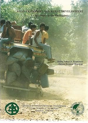 Seller image for Road Transport and Rural Development. A Case Study in the Philippines. "Studies in Rural Regional Development Planning in Asia". HSD Research Report, 28. for sale by Lewitz Antiquariat