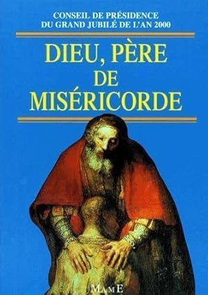 Dieu, Père de miséricorde