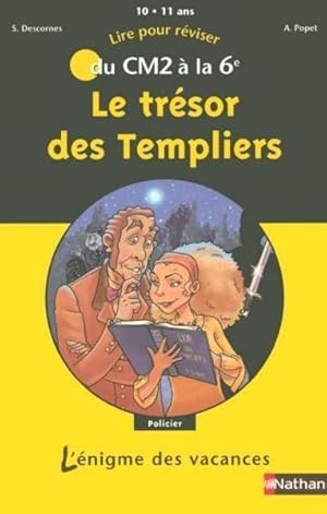 L'ENIGME DES VACANCES PRIMAIRE : le tresor des templiers ; du CM2 à la 6ème