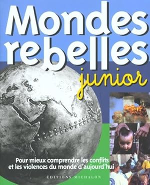 Mondes rebelles junior