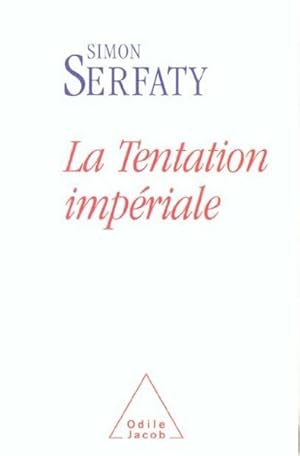 Seller image for La tentation impriale for sale by Chapitre.com : livres et presse ancienne