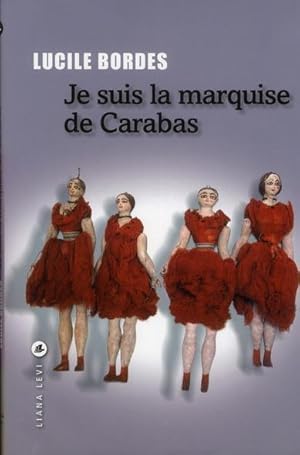 Imagen del vendedor de je suis la marquise de Carabas a la venta por Chapitre.com : livres et presse ancienne