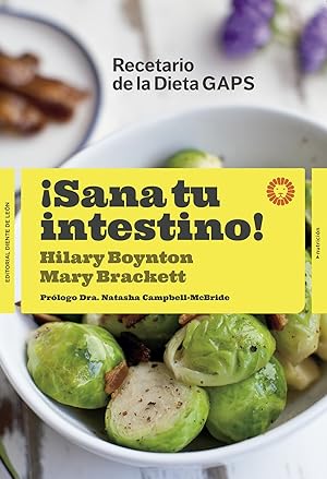 Seller image for SANA TU INTESTINO! Recetas de la dieta GAPS for sale by Imosver