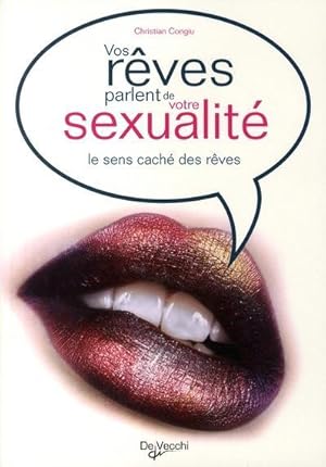 Image du vendeur pour Vos rves parlent de votre sexualit mis en vente par Chapitre.com : livres et presse ancienne