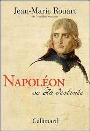 Napoléon ou la destinée