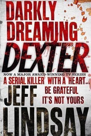 Immagine del venditore per Darkly Dreaming Dexter venduto da Chapitre.com : livres et presse ancienne