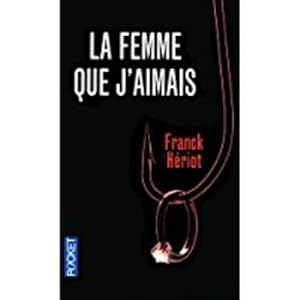 la femme que j'aimais