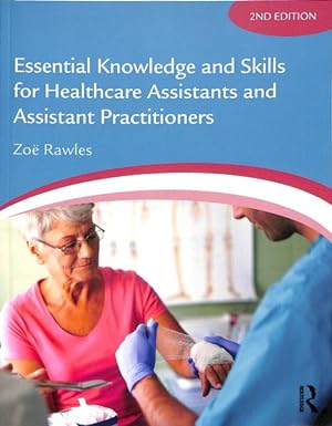 Seller image for Essential Knowledge and Skills for Healthcare Assistants and Assistant Practitioners for sale by GreatBookPrices