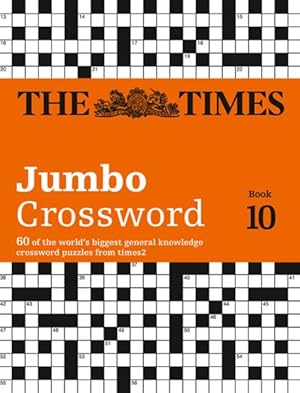 Seller image for Times 2 Jumbo Crossword Book 10 : 60 Large General-knowledge Crossword Puzzles for sale by GreatBookPrices