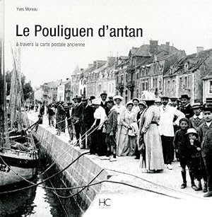 Imagen del vendedor de Le Pouliguen d'antan a la venta por Chapitre.com : livres et presse ancienne