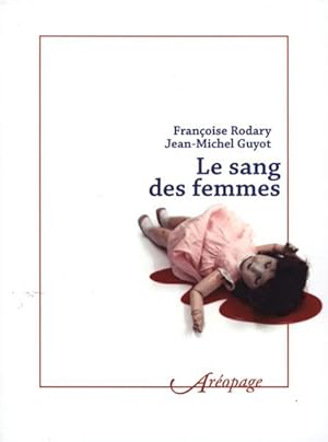 Seller image for Le sang des femmes for sale by Chapitre.com : livres et presse ancienne