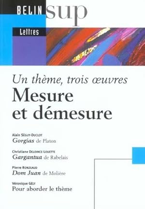 Mesure et démesure.