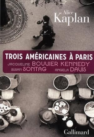 Image du vendeur pour trois Amricaines  Paris mis en vente par Chapitre.com : livres et presse ancienne