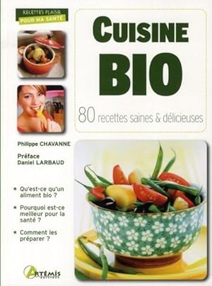 Bild des Verkufers fr Cuisine bio zum Verkauf von Chapitre.com : livres et presse ancienne