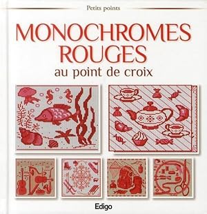 Bild des Verkufers fr Monochromes rouges zum Verkauf von Chapitre.com : livres et presse ancienne