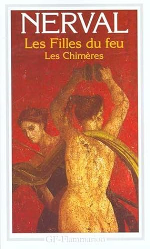 Les filles du feu. Les chimères. Sonnets manuscrits