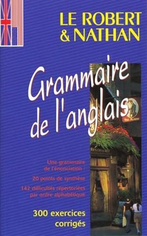 Immagine del venditore per Le Robert et Nathan, grammaire de l'anglais venduto da Chapitre.com : livres et presse ancienne