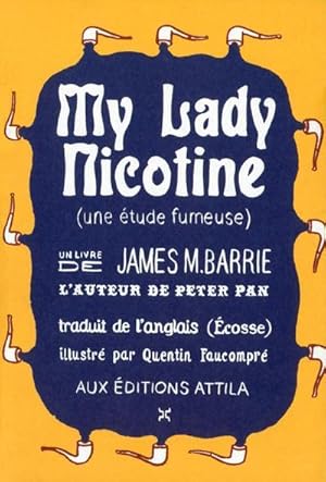 Seller image for my lady nicotine ; une tude fumeuse for sale by Chapitre.com : livres et presse ancienne