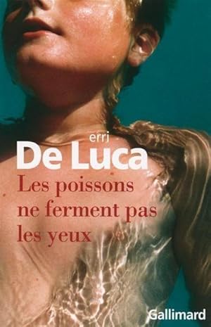 les poissons ne ferment pas les yeux