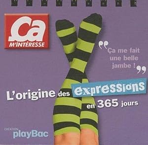 Seller image for L'origine des expressions en 365 jours for sale by Chapitre.com : livres et presse ancienne