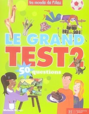 LE GRAND TEST T.2